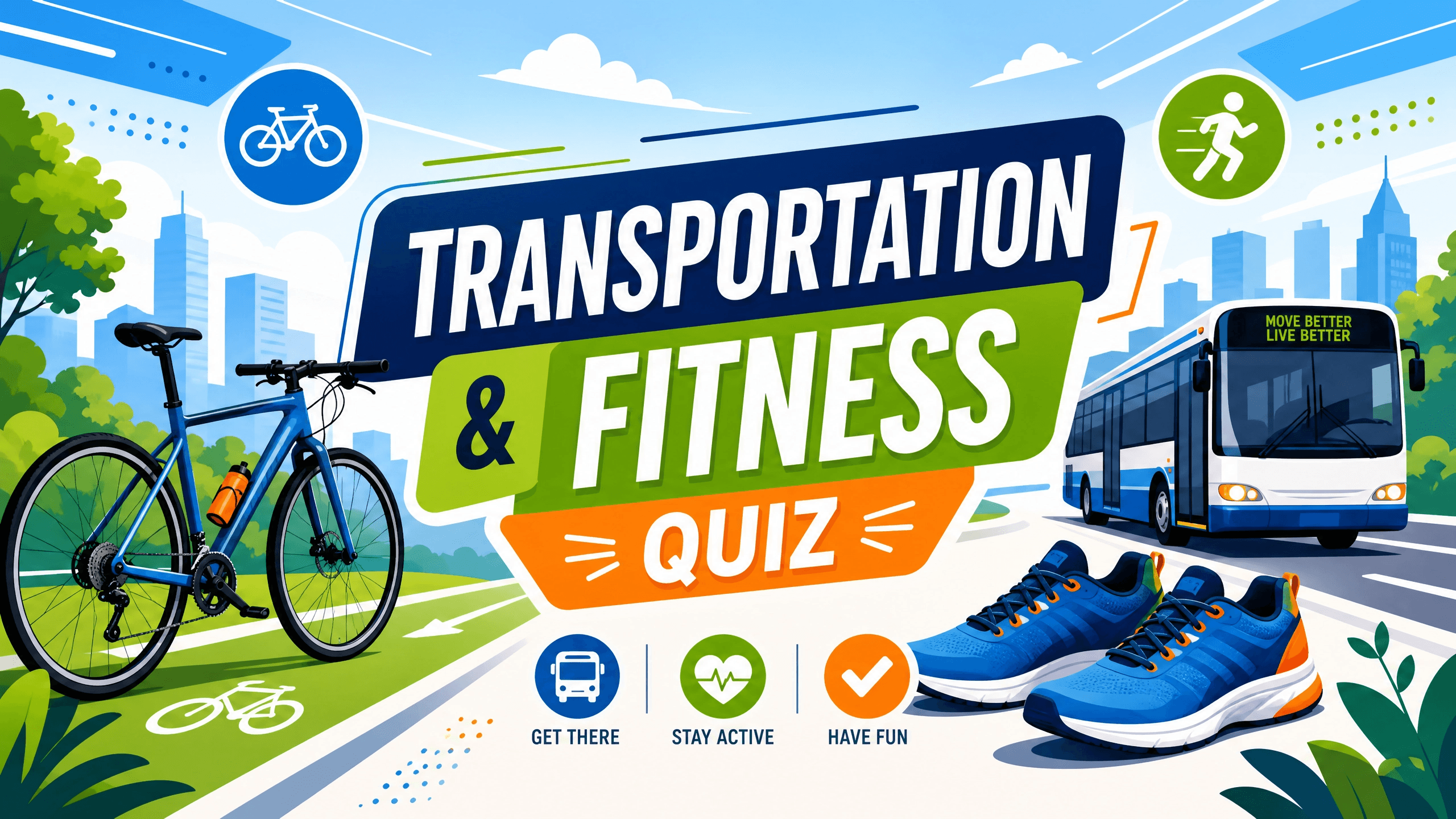 Transportation & Fitness