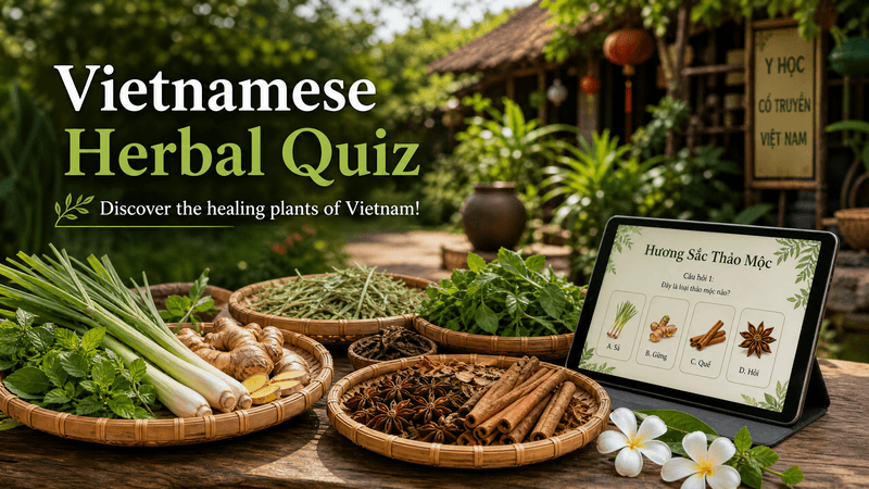 Vietnamese Herbal Quiz