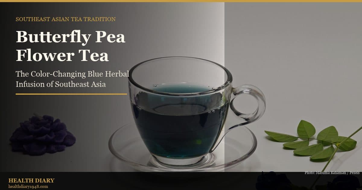 Butterfly Pea Flower Tea: The Color-Changing Blue Herbal Infusion
