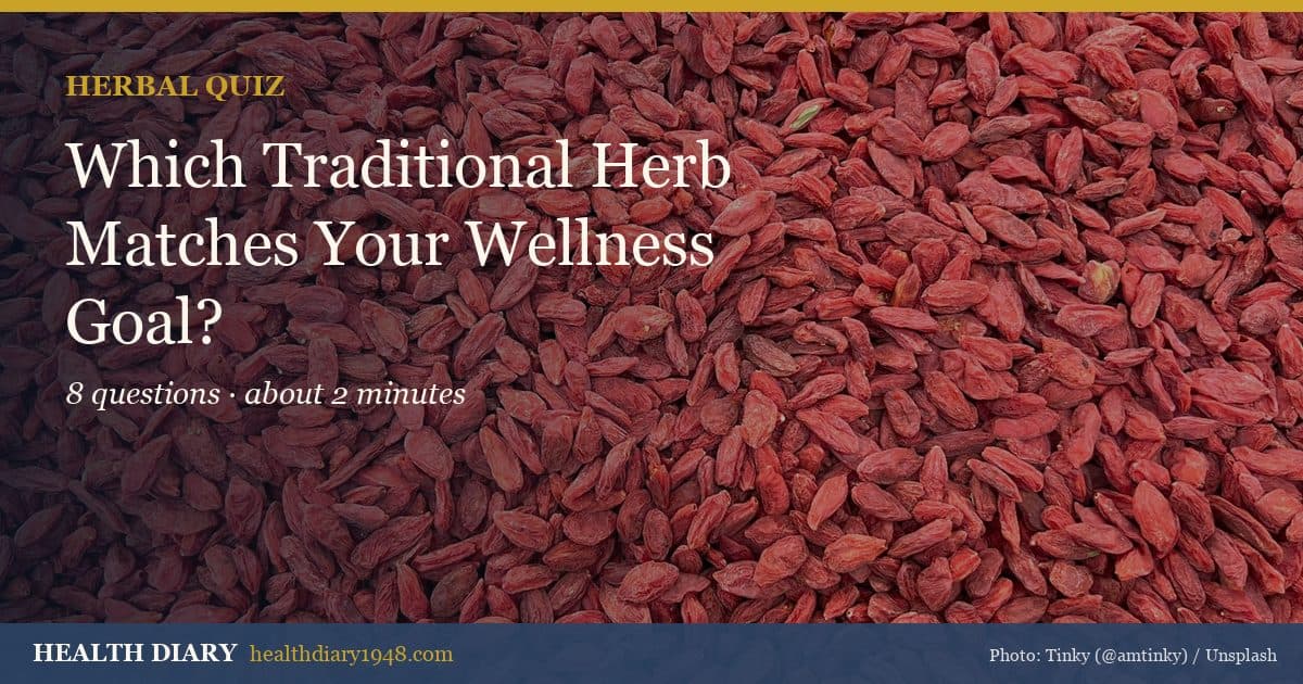 Which Traditional Herb Matches Your Wellness Goal?