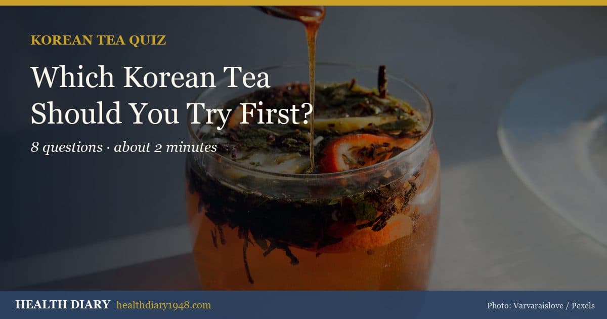 Which Korean Tea Should You Try First?